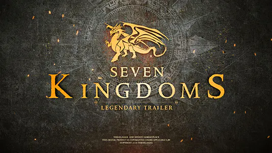 七国 – 奇幻预告片Seven Kingdoms – The Fantasy Trailer-AE模板
