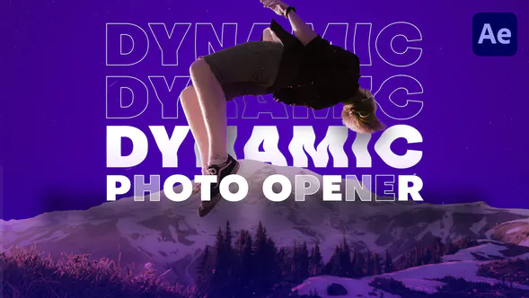 动态照片开场Dynamic Photo Opener-AE模板