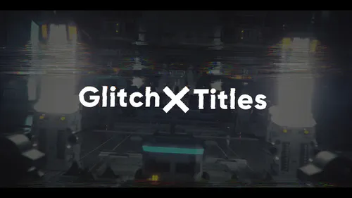 故障 X 标题Glitch X Titles-AE模板