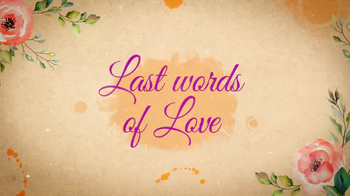 爱的遗言 – 美丽的标题序列Last Words of Love – Beautiful Title Sequence-AE模板