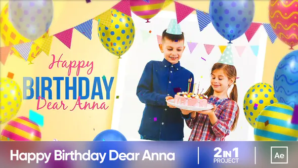 生日快乐动画气球Happy Birthday Dear Anna-AE模板
