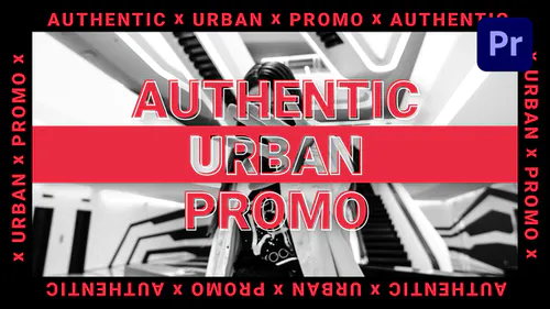 正宗的城市Authentic Urban Promo | Mogrt-PR模板