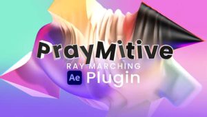 【英文】AE插件-三维基本几何物体图形动画 PrayMitive 1.1.2 Win+使用教程