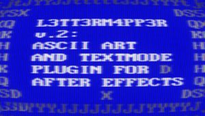 【英文】AE插件-ASCII文本乱码艺术视频映射特效 L3tt3rM4pp3r2 V2.3 Win