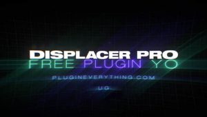 【英文】AE插件-专业置换贴图映射高级版 Displacer Pro v1.6.1 Win/Mac+使用教程