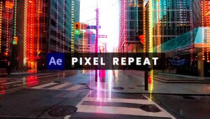 【中文】AE插件-像素重复循环动画视觉特效 Pixel Repeat v1.0 Win