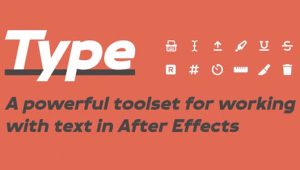 给文字添加特效动画AE脚本 Type V1.5.2 + 使用教程
