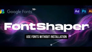 AE/PS/AI脚本-字体编辑导入插件 FontShaper V1.0.1